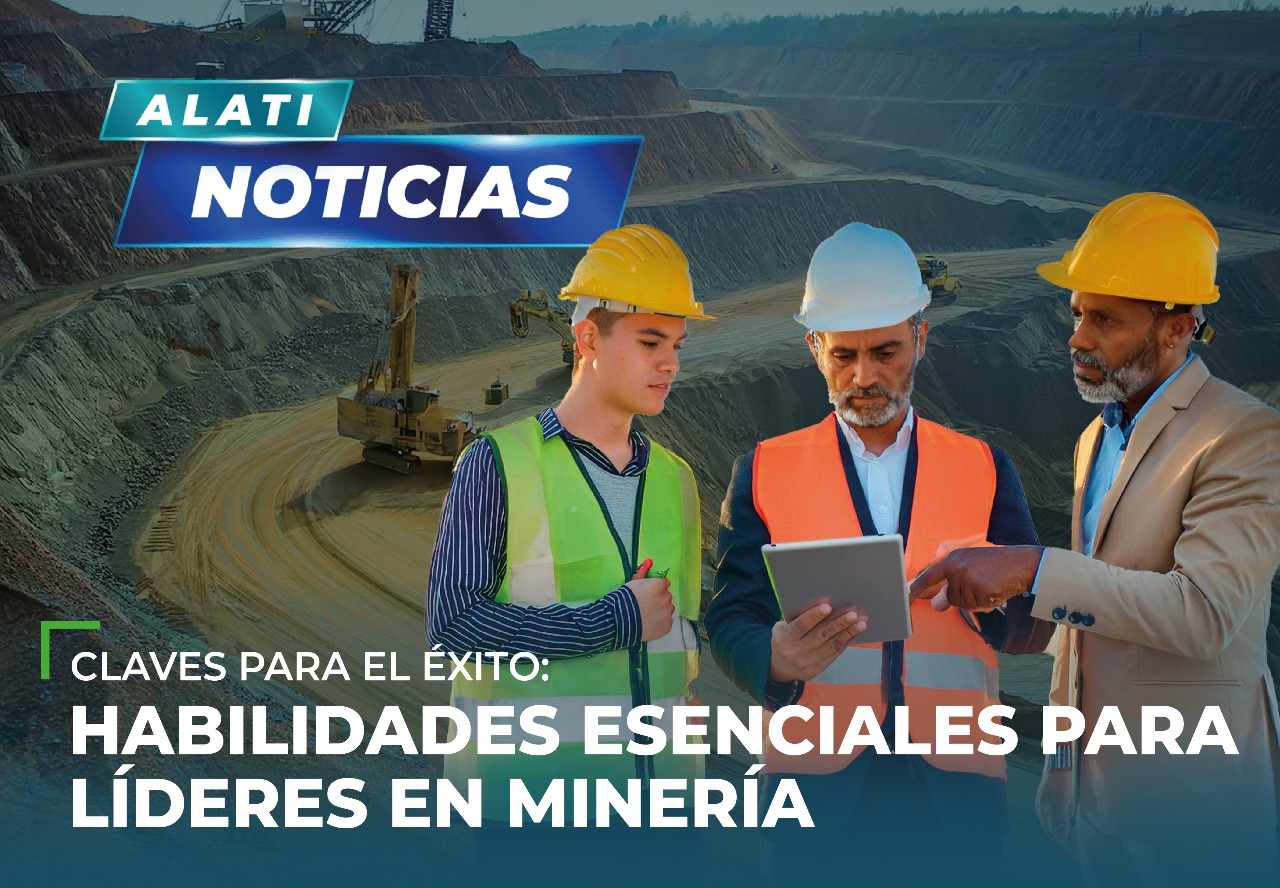 Habilidades esenciales para líderes en minería